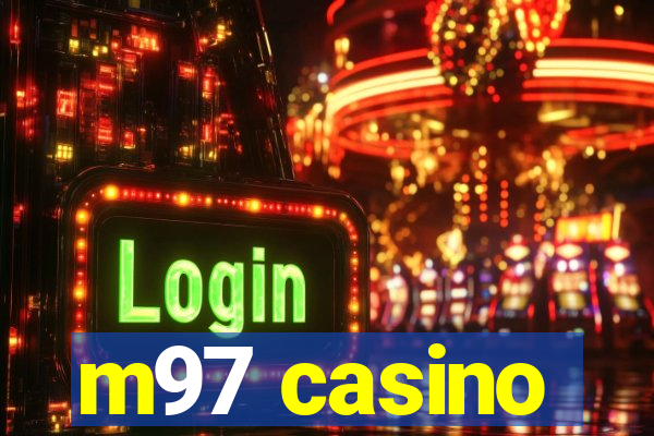 m97 casino